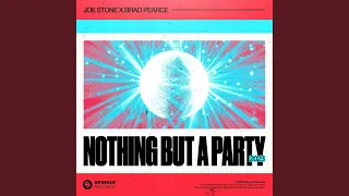 Nothing But A Party (Extended Mix)