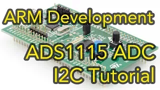 Arm Development #2 - STM32 Cortex-M0 I2C Tutorial using ADS1115 Analog to Digital IC - Keil & CubeMX