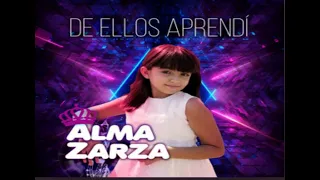 ALMA ZARZA- DE ELLOS APRENDI (cover) -YOUTUBE ✬ producido por Pablo Zarza