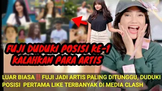 LUAR BIASA‼️FUJI DUDUKI POSISI KE-1 ARTIS PALING DITUNGGU; KALAHKAN PARA SELEBRITI; LIKE TERBANYAK