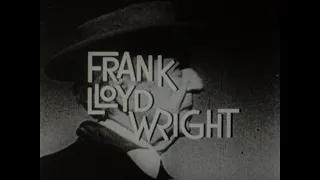 1962, THE 20TH CENTURY,  "FRANK LLOYD WRIGHT" narrated by Walter Cronkite