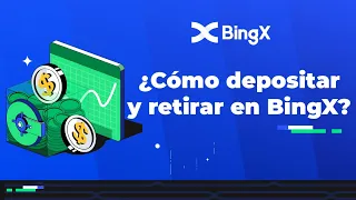 Cómo depositar y retirar en BingX