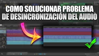 COMO SOLUCIONAR EL PROBLEMA DE DESINCRONIZACIÓN/DESFASE DE AUDIO EN SONY VEGAS