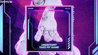 Undefiant - Take My Hand