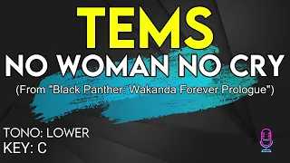 Tems - No Woman No Cry (From "Black Panther") - Karaoke Instrumental - Lower