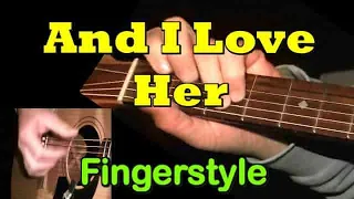 AND I LOVE HER: Fingerstyle Guitar Cover + TAB by GuitarNick