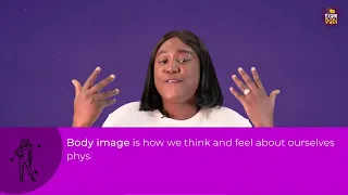 What Is Body Image?