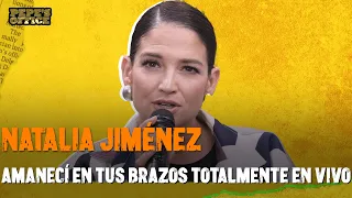 Natalia Jiménez - "Amanecí en tus brazos" en VIVO | Pepe's Office