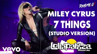 Miley Cyrus  - 7 Things (Lollapalooza 2022 Studio Version)