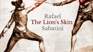 The Lion's Skin by Rafael SABATINI read by Carol Pelster Part 1/2 | Full Audio Book