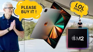 Don't Buy The M2 iPad Pro 2022 Buy The M1 Instead