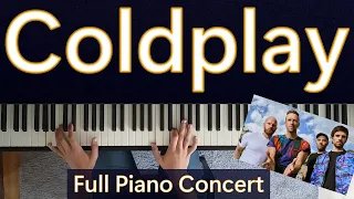 Coldplay - A Full 1.5 Hour Concert on the Piano