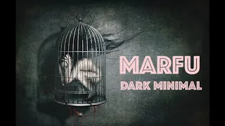 MARFU DARK MINIMAL DJ SET 05 NOVEMBRE 2020