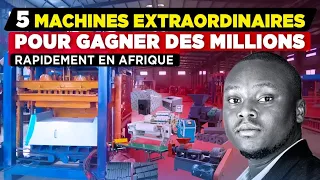 5 machines PAS cher avec 90% de retour sur investissement en Afrique