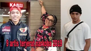 9 Artis Terjerat Kasus Narkoba 2019 ,penasarankan? Mari di tonton