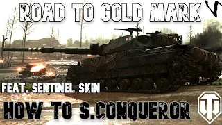 How To Super Conqueror: Road To Gold/4th Mark: WoT Console - World of Tanks Console