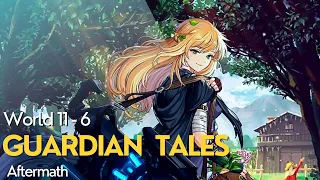 Guardian Tales, World 11-6 Aftermath | End of Season 1 #guardiantales