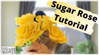 Realistic Sugar Rose Video Tutorial - FiveTwoBaker