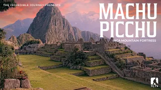 Machu Picchu: Inca Mountain Fortress