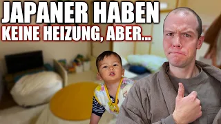 Japaner haben KEINE Heizung, aber...