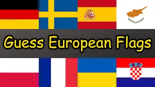 Can You Guess All European Flags? (Flag Quiz)