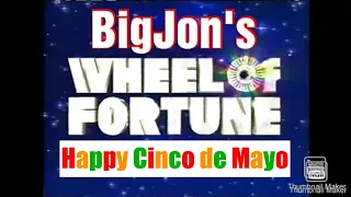 BigJon's Wheel Of Fortune: Happy Cinco de Mayo