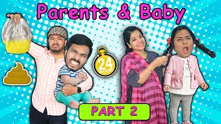 Living Like Parents And Baby For 24 Hours | PART 2 |  Hungry Birds