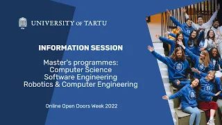 Master’s programmes in IT | Information Session | Open Doors Week 2022 | University of Tartu