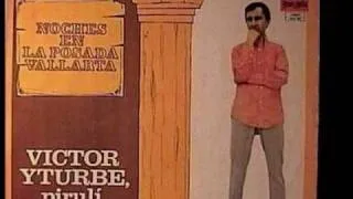 *CONFIDENCIAS DE AMOR*- Víctor Yturbe "El Pirulí"