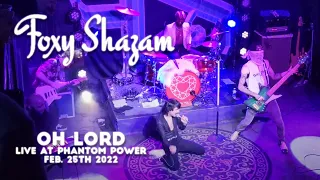 Oh Lord - Foxy Shazam - Live at Phantom Power Feb 25th 2022