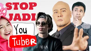 STOP KALIAN JADI YOUTUBER❗️ (I'm serious)