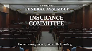 House Insurance Committee- March 14, 2023- House Hearing Room 1