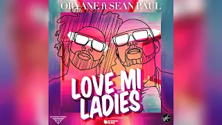 Oryane Ft. Sean Paul - Love Mi Ladies (French Version) [Lyrics Video]