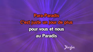 Karaoké Un jour de plus au paradis - Les Enfoirés *