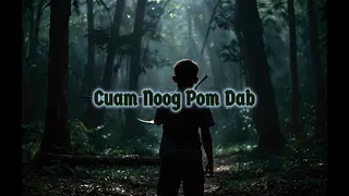 Cuam Noog Pom Dab