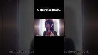 Ai Hoshino's Death… (Oshi no Ko)