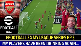 [TTB] EFOOTBALL 24 MY LEAGUE ARSENAL SERIES EP3 - WHEN THE SCRIPT KICKS IN.. YOU JUST KNOW! 😭