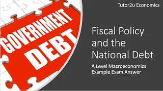 Cutting the National Debt (Exam Answer)