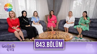 Gelin Evi 843. Bölüm | 21 Nisan 2022