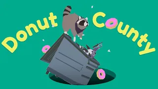 ЕНОТ АПОКАЛИПСИС! | DONUT COUNTY |  ПРОХОЖДЕНИЕ #1