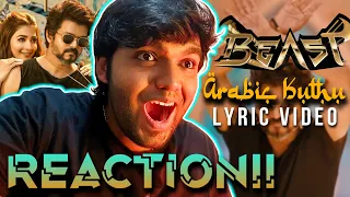 Arabic Kuthu Official Lyric Video | REACTION!! | Beast | Thalapathy Vijay | Nelson | Anirudh