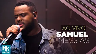 Acústico Samuel Messias - Ao Vivo (Completo)