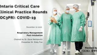 COVID-19 Respiratory Management Post-Intubation