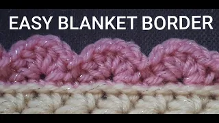 EASY CROCHET BLANKET BORDER