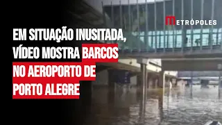 Em situação inusitada, vídeo mostra barcos no aeroporto de Porto Alegre