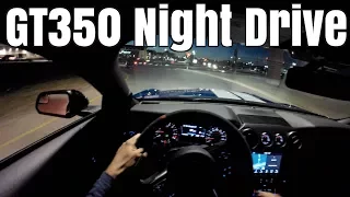 POV Night Drive - 2017 Shelby GT350 Ford Mustang