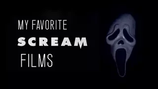 My Favorite Scream Films (Ranking)