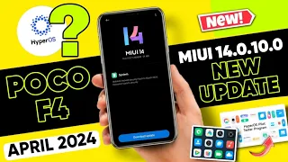 Poco F4 Users Get Miui 14.0.10.0 New Update | New Features | Hyper Os Update Date | Apply Fast