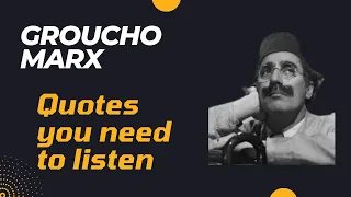 Groucho Marx Best Funny One liners || Life Chainging Quotes || #grouchomarx #funny #oneliner