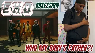 EXO - Obsession MV REACTION: I'M PREGNANT!!! 😫☠️😫☠️⚰️